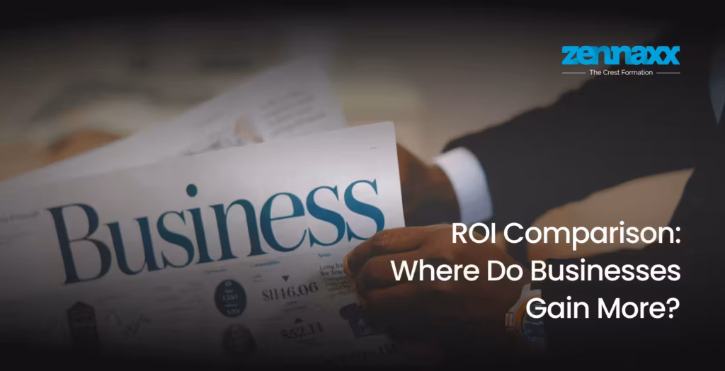 ROI Comparison: Where Do Businesses Gain More?
