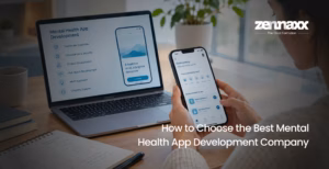 How to Choose the Best Mental Health App Development Company
