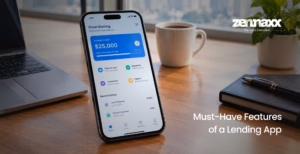 Must-Have Features of a Lending App