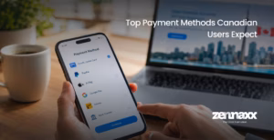 Top Payment Methods Canadian Users Expect